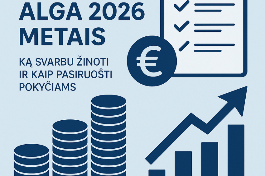 Minimali alga 2026 m – kaip keisis MMA ir ką žinoti darbdaviams